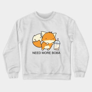 Little Fox Needs More Boba! Crewneck Sweatshirt